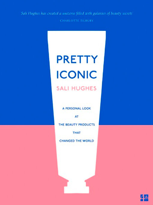 Title details for Pretty Iconic by Sali Hughes - Available